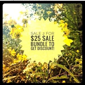 SALE - 🌸2/$25 Items priced $25 or less. Bundle 2 items priced $25 =$25 total:)